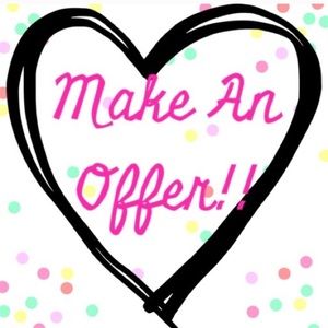 Make me an offer. 💖